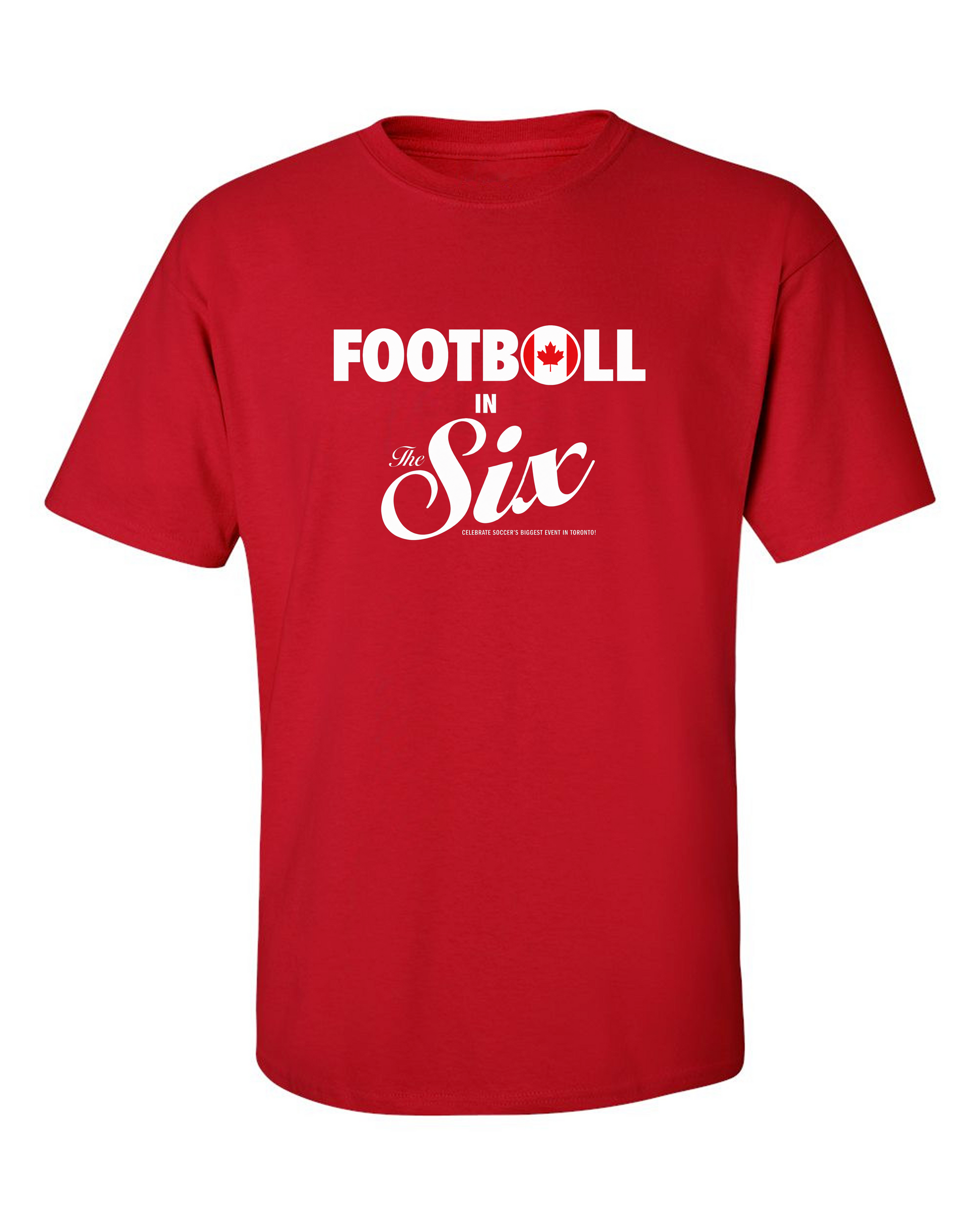 Football in The Six — Canada Football Flags Tee Red | Toronto 2026 Souvenir