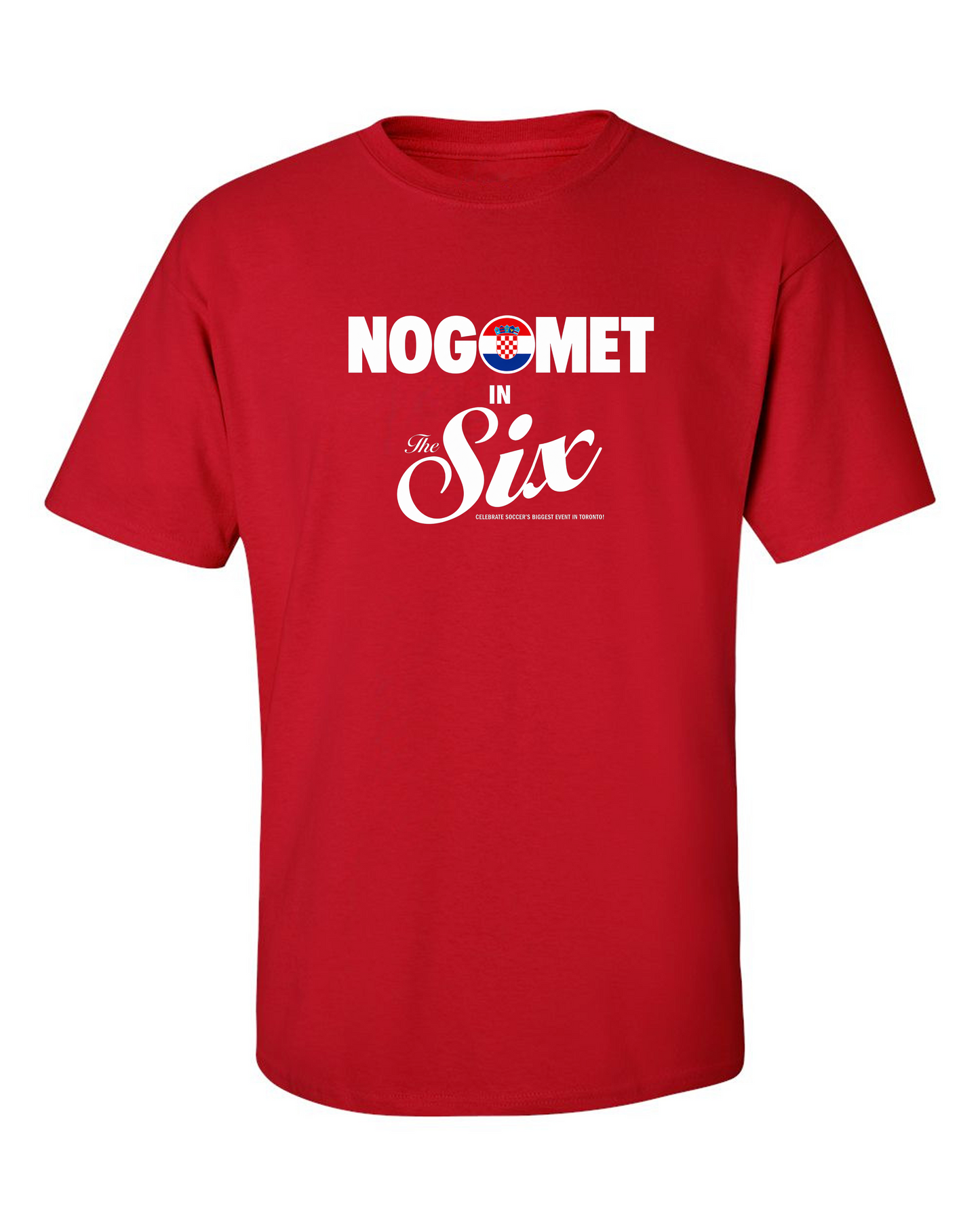 Nogomet in The Six — Croatia Football Flags Tee | Toronto 2026 Souvenir