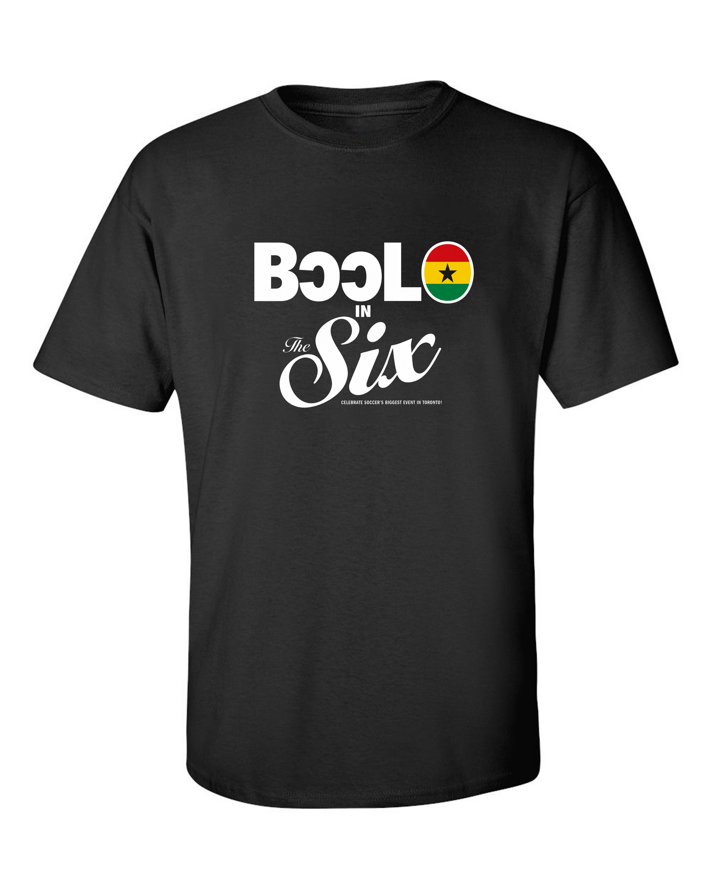 The Six Football Flags Tee — Ghana | Toronto 2026 Souvenir
