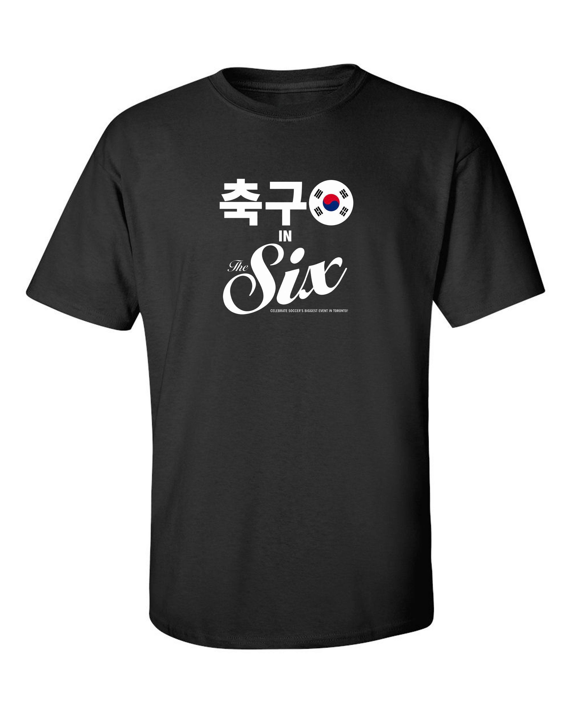 축구 Chukgu in The Six — South Korea Football Flags Tee | Toronto 2026 Souvenir